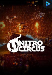 Bocoran RTP Nitro Circus di RTP PIN4D